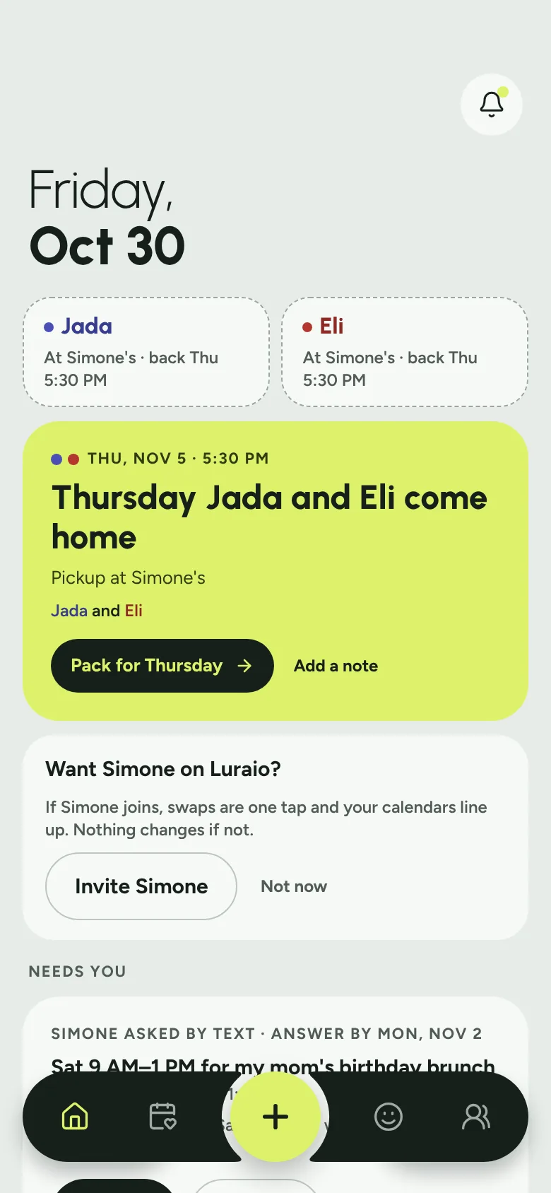 Luraio Home screen on a phone: Thursday, Jada and Eli come home, pickup at Simone's at 5:30 PM